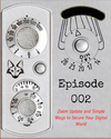 Podcast 002: Zoom Update and Simple Ways to Secure Your Digital World