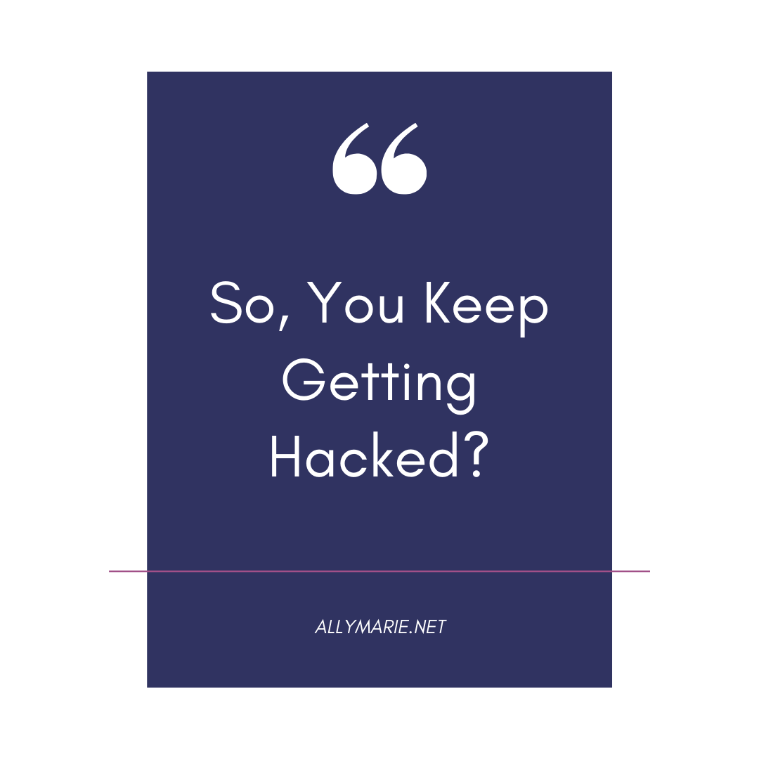So, You Keep Getting Hacked? – Rogue Dynamics