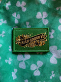 Irish Goodbyes Patch by Rogue Dynamics
