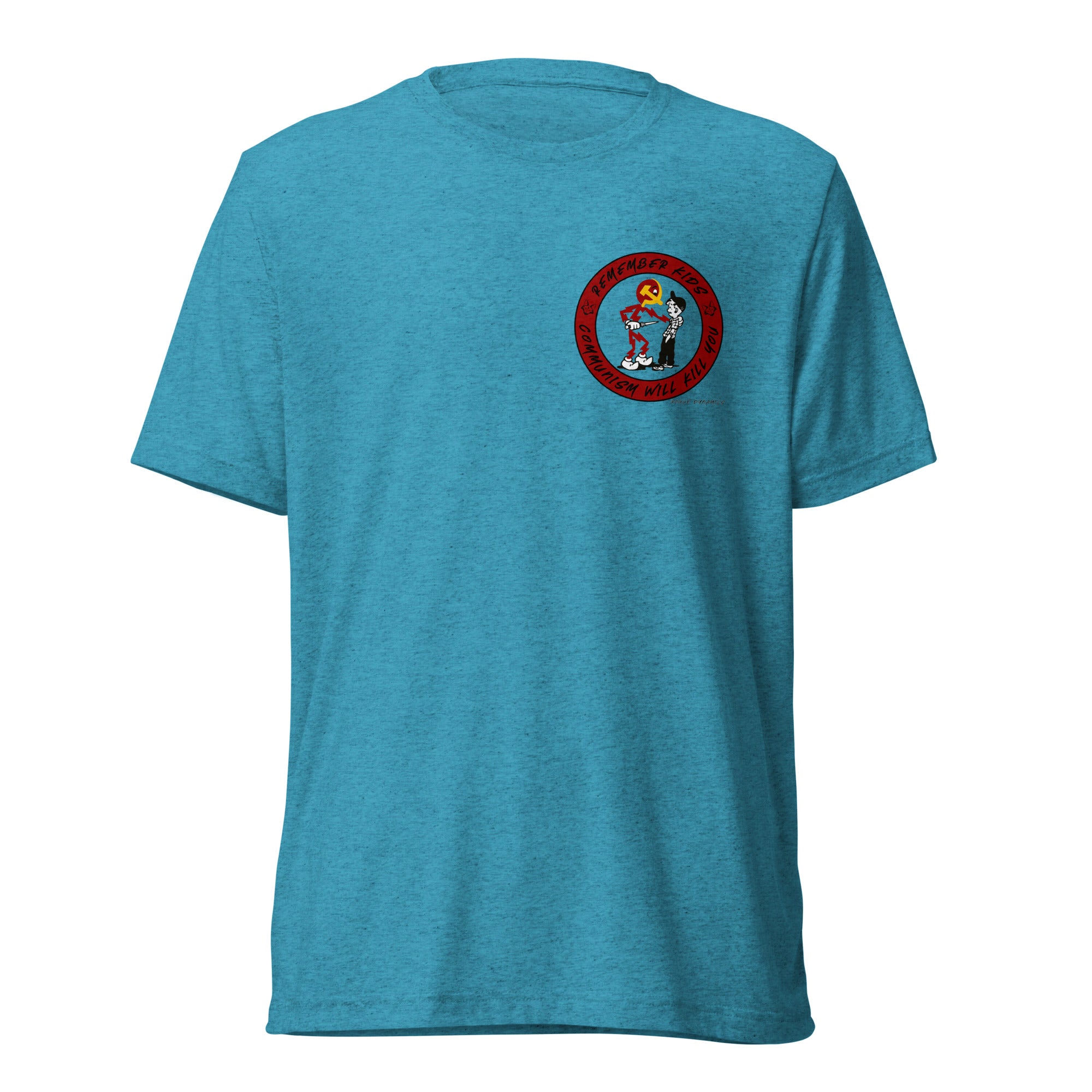 Remember Kids Communism Will Kill You shirt by Rogue Dynamics