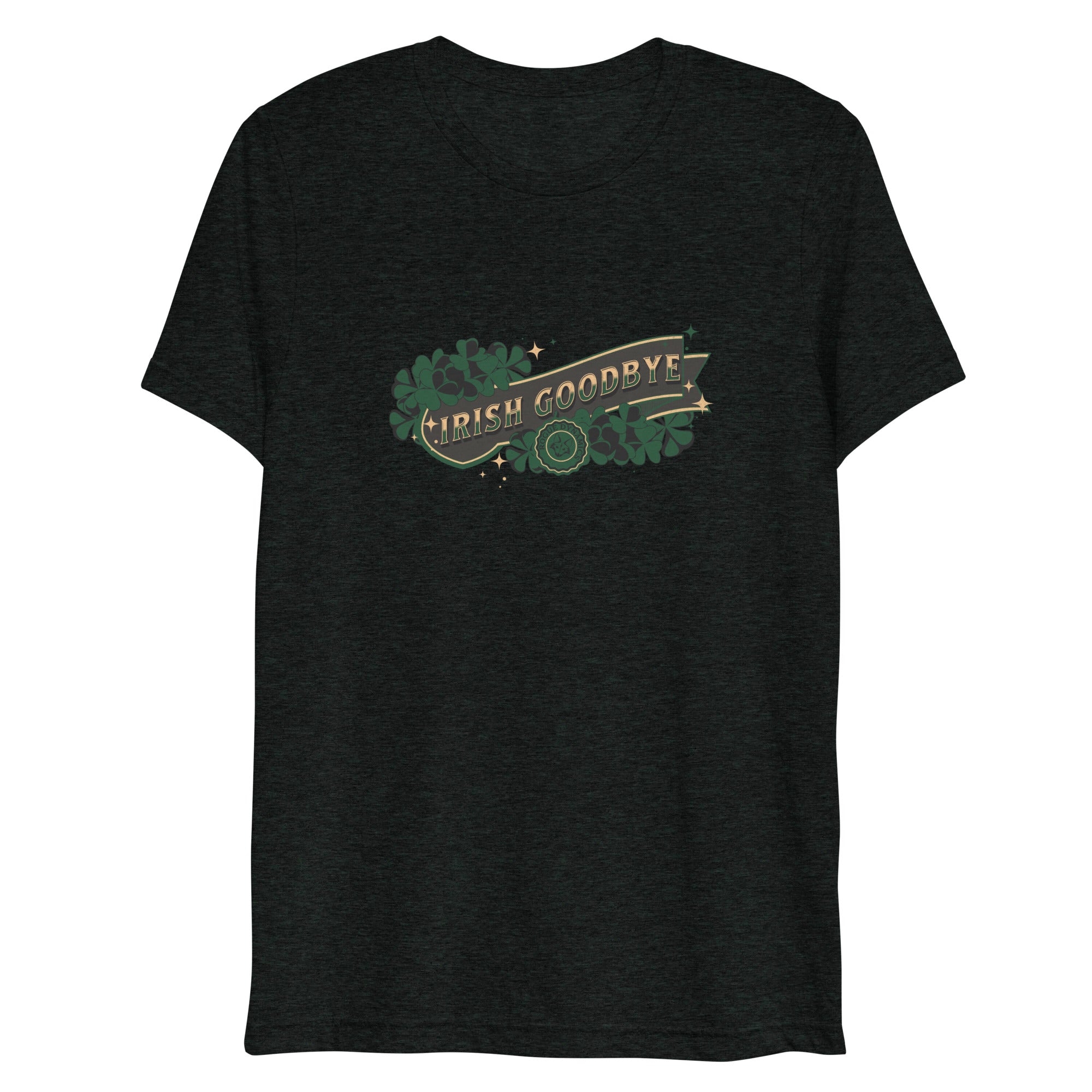 Irish Goodbyes shirt by Rogue Dynamics