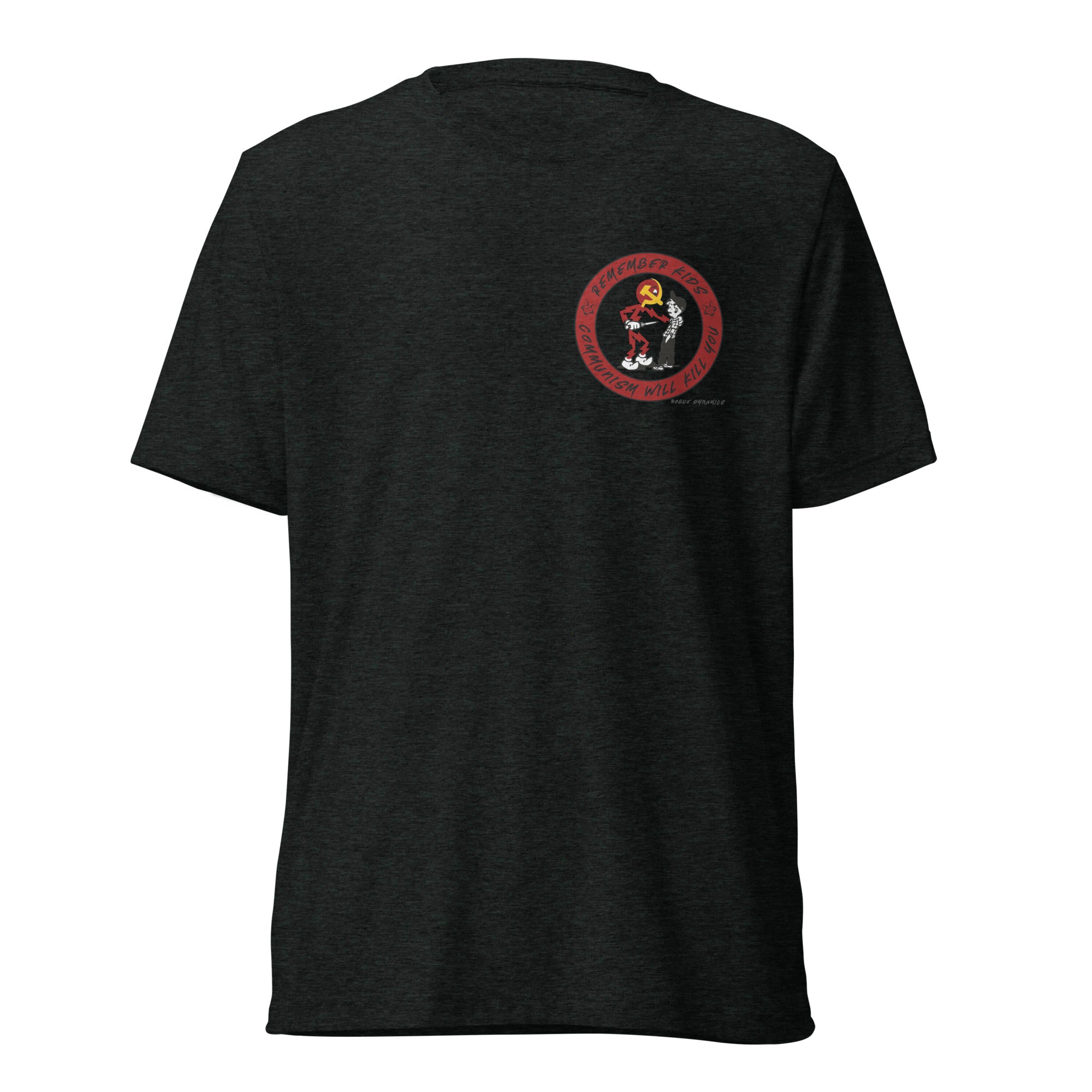 Remember Kids Communism Will Kill You shirt by Rogue Dynamics