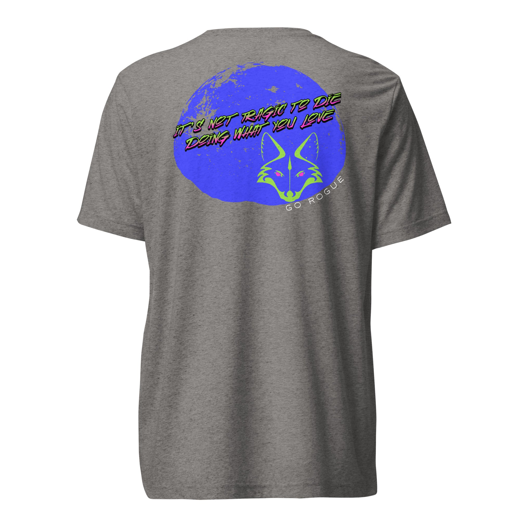 It's Not Tragic shirt by Rogue Dynamics