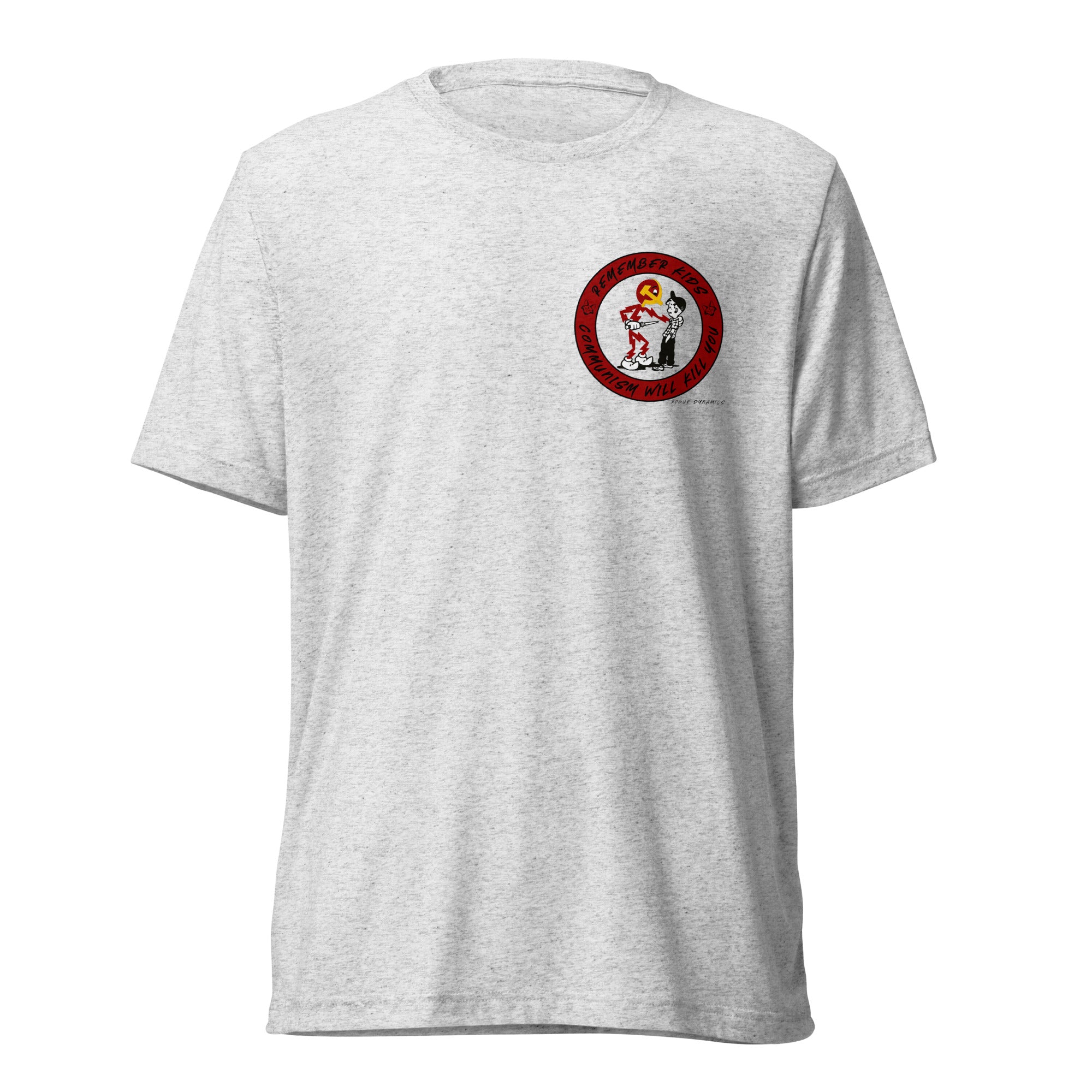 Remember Kids Communism Will Kill You shirt by Rogue Dynamics
