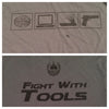 Fights With Tools Shirt