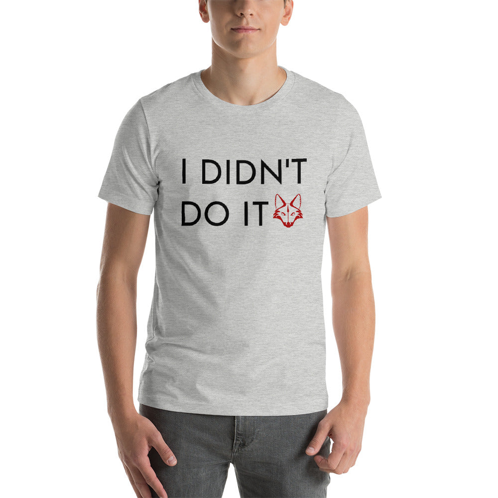 I Didn't Do It shirt by Rogue Dynamics
