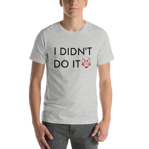 I Didn't Do It shirt by Rogue Dynamics