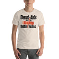 Band Aids Dont Fix Bullet Holes shirt by Rogue Dynamics