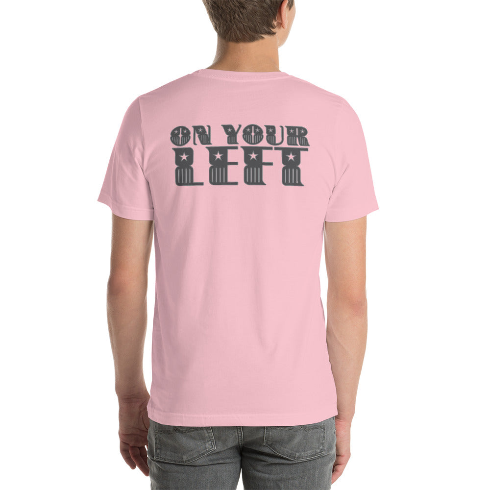 On Your Left shirt by Rogue Dynamics