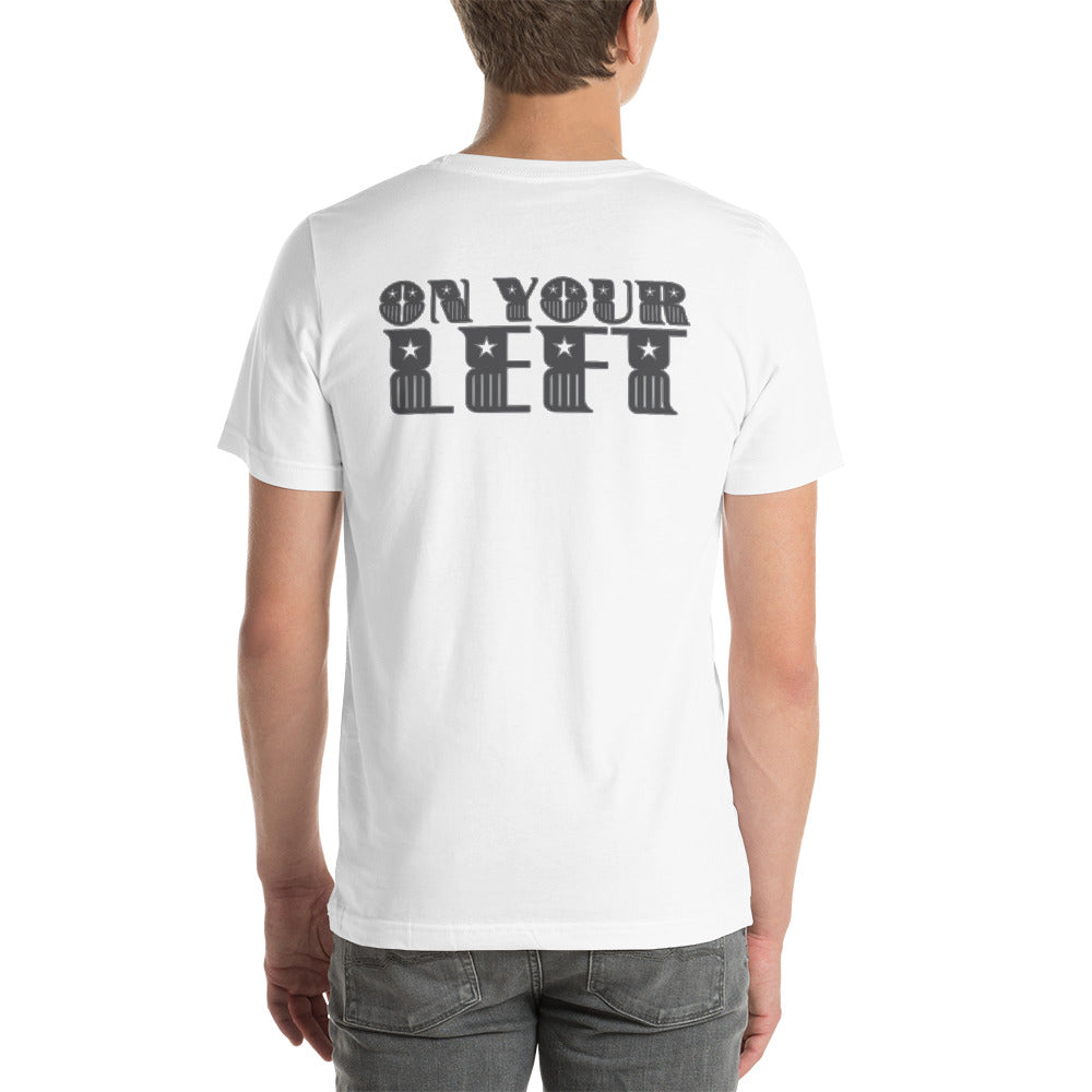 On Your Left shirt by Rogue Dynamics