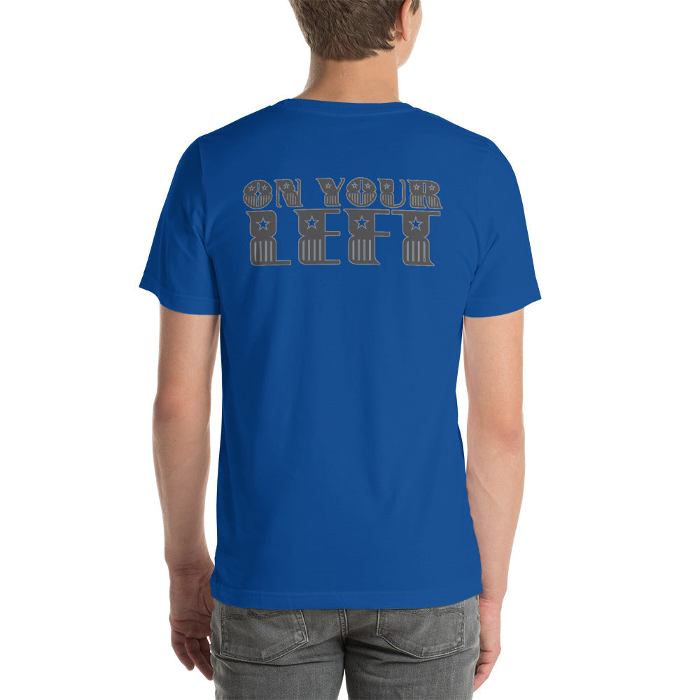 On Your Left shirt by Rogue Dynamics