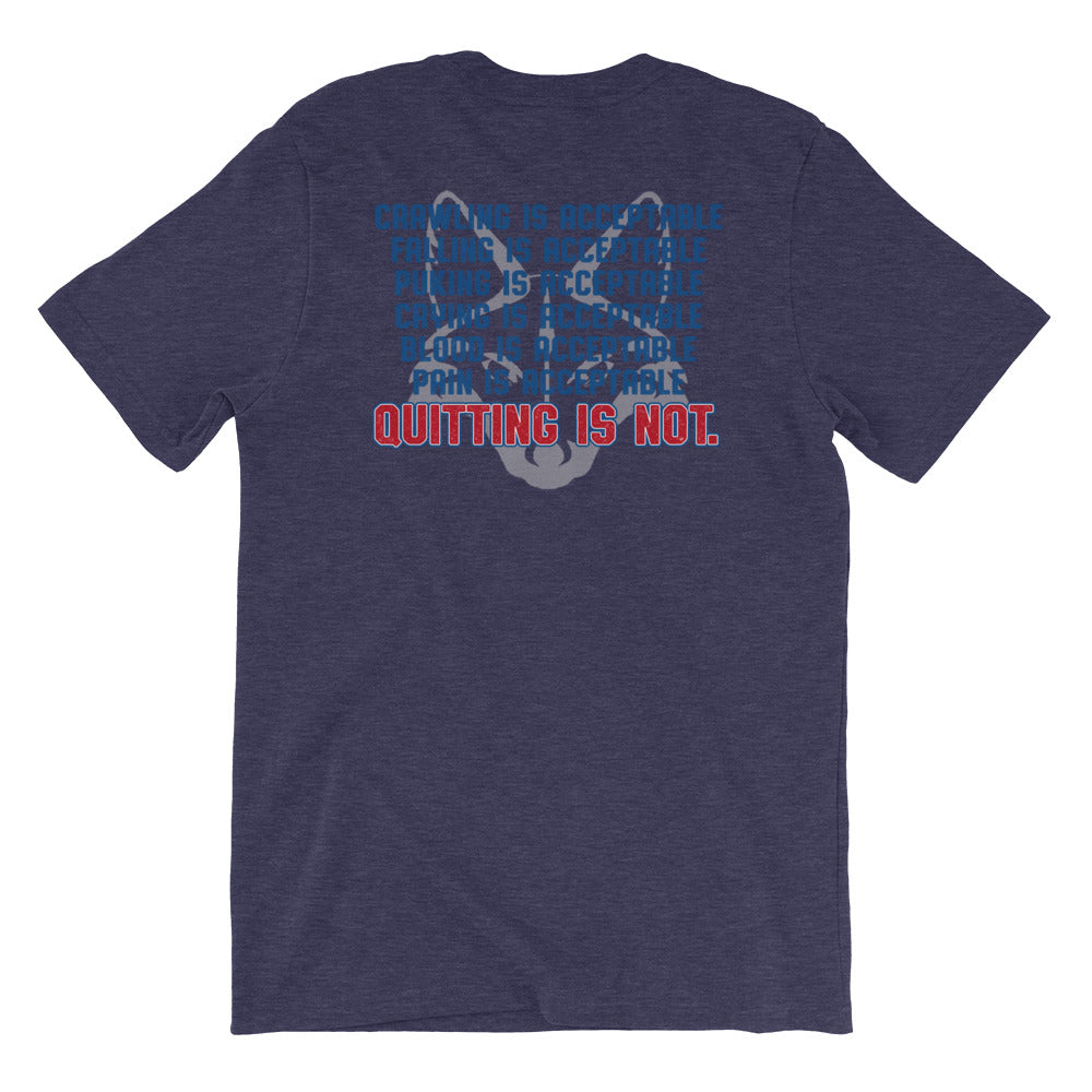 Quitting Isn't an Option shirt by Rogue Dynamics