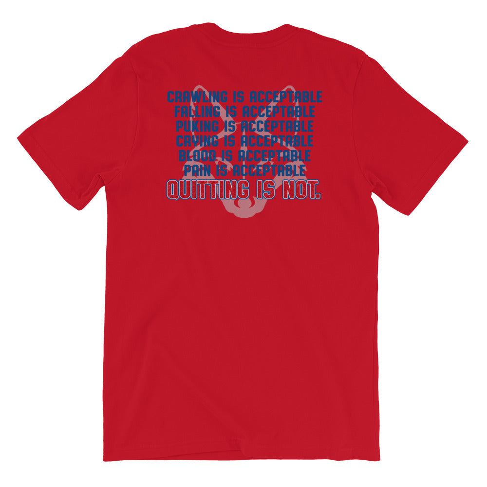 Quitting Isn't an Option shirt by Rogue Dynamics