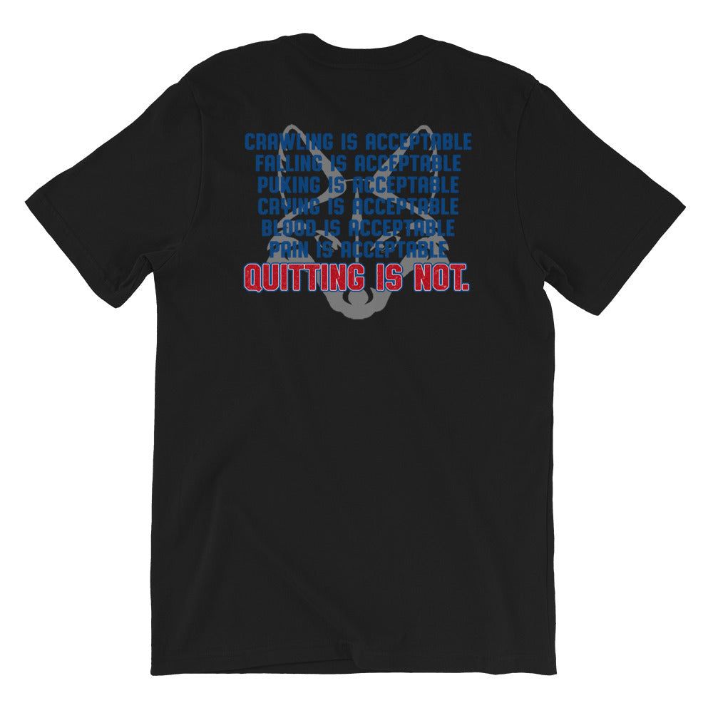 Quitting Isn't an Option shirt by Rogue Dynamics