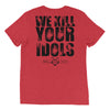 We Kill Your Idols