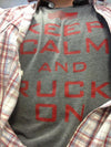 Keep Calm And Ruck On - Red on Grey