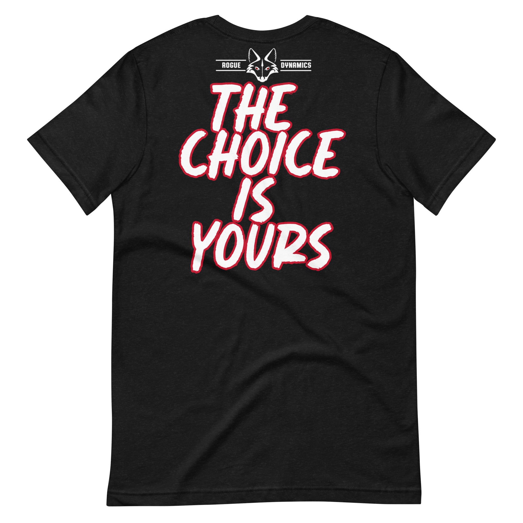 Choices shirt by Rogue Dynamics